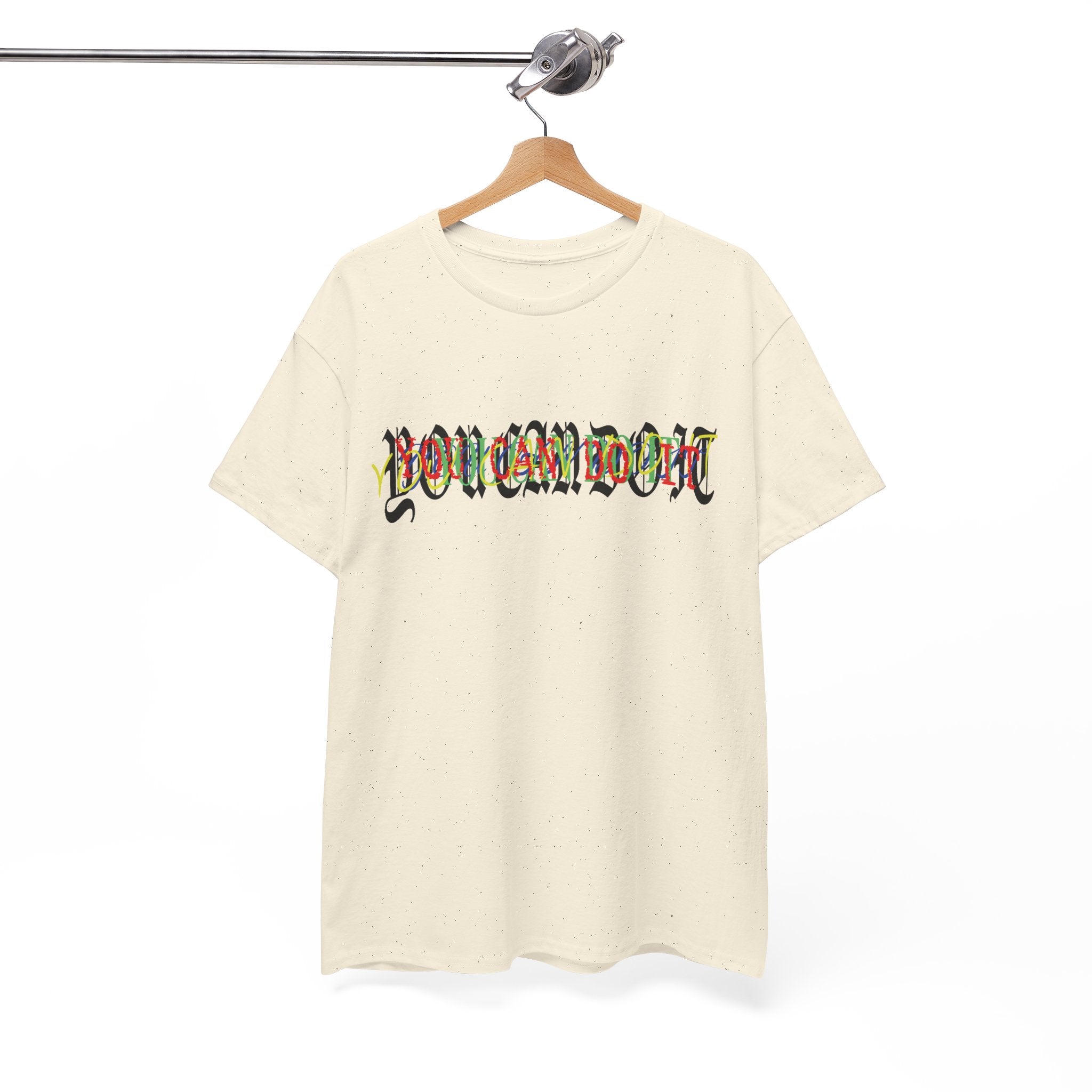 'You can do it' Graphic Tee — 100% COTTON 180GSM (FULLY CUSTOMIZED LIMITED EDITION)