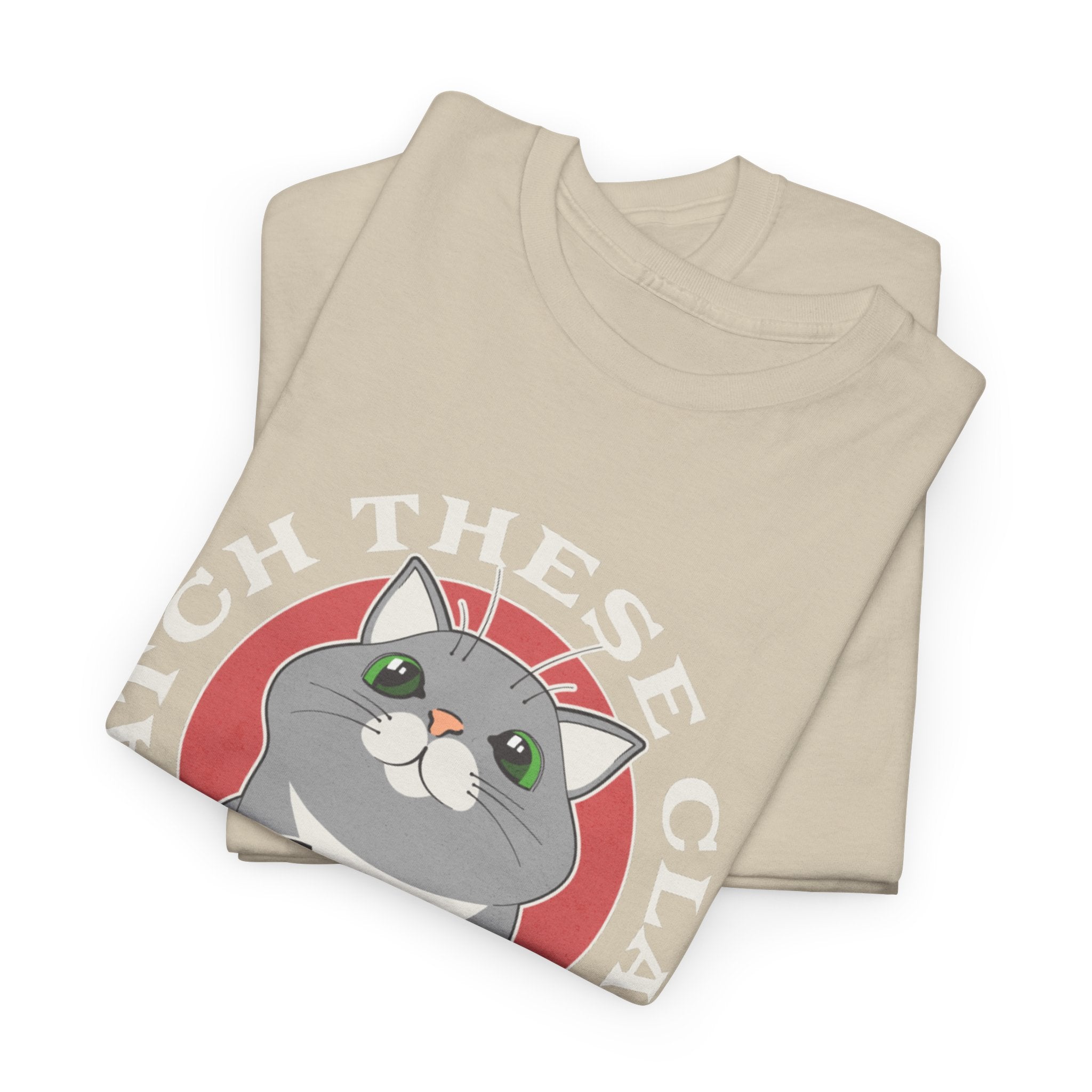 Catch These Claws Graphic Tee — 100% COTTON 180GSM